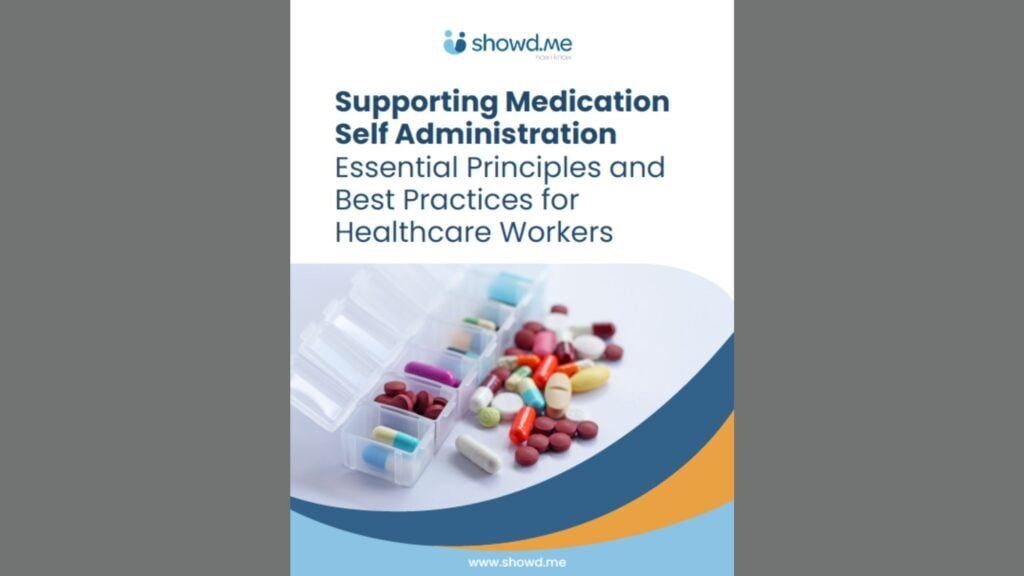 Supporting Medication Self-Administration